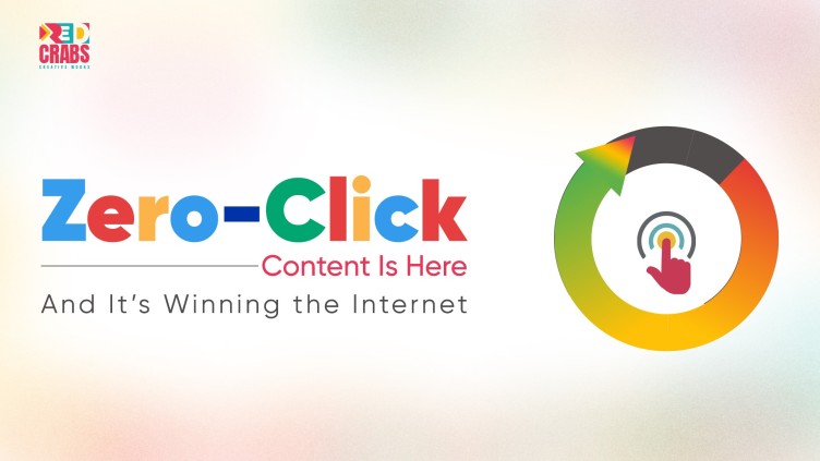 Zero-Click Content Is Here And It’s Winning the Internet